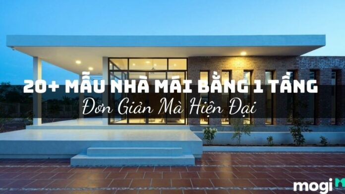 nhà mái bằng 1 tầng