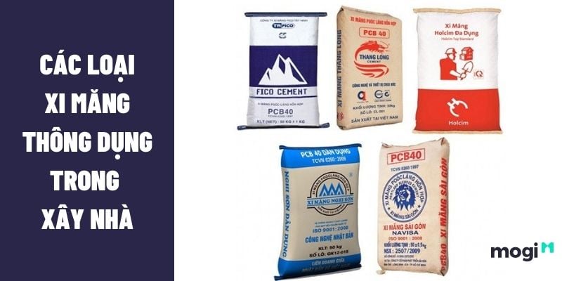 Lựa chọn các thương hiệu xi măng thông dụng để đảm bảo chất lượng