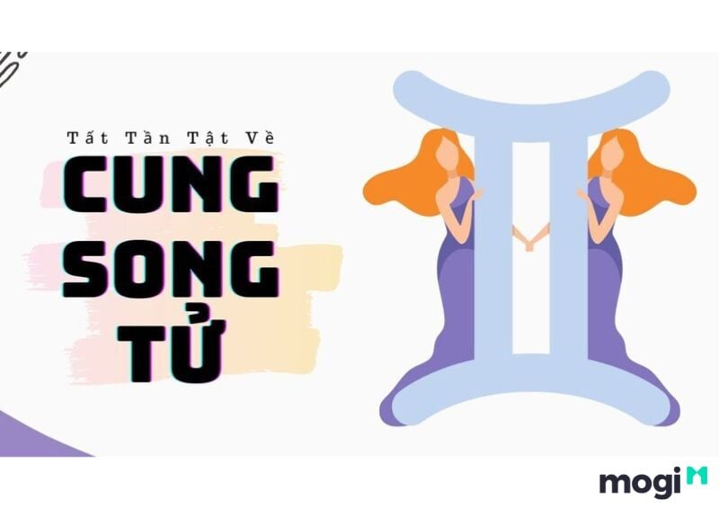  Song tử tháng mấy?